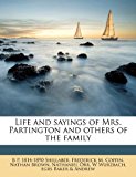 Life and sayings of Mrs. Partington and others of the Family  N/A 9781176363373 Front Cover