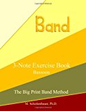 3-Note Exercise Book: Bassoon  Large Type  9781491013373 Front Cover
