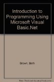 Introduction to Programming Using Microsoft Visual Basic .NET 1st 2003 9781580030373 Front Cover