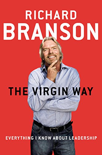 Virgin Way Everything I Know about Leadership  2014 9781591847373 Front Cover