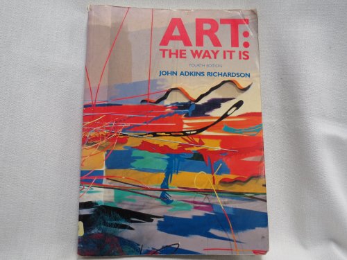 Art The Way It Is 4th 9780130404374 Front Cover