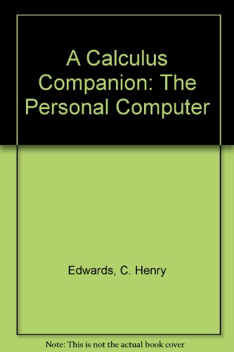 Calculus Companion - The Personal Computer  3rd 1990 9780131113374 Front Cover