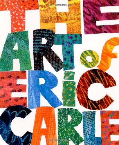 Art of Eric Carle  N/A 9780399229374 Front Cover