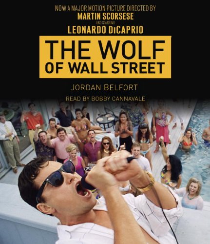 The Wolf of Wall Street:   2013 9780804190374 Front Cover