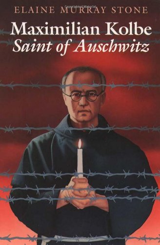 Maximilian Kolbe Saint of Auschwitz  2019 9780809166374 Front Cover