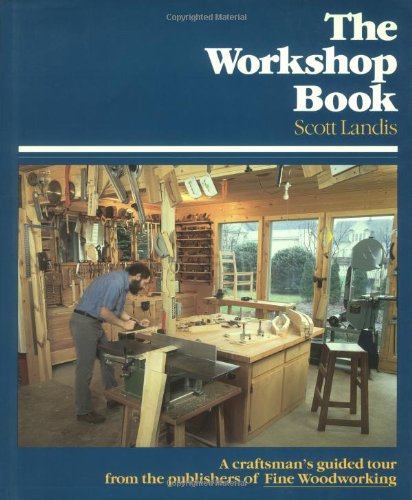 Workshop Book A Craftsman's Guided Tour from the Pub of FWW  1991 9780942391374 Front Cover