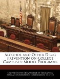 Alcohol and Other Drug Prevention on College Campuses: Model Programs  N/A 9781240629374 Front Cover