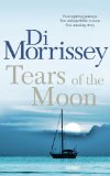 Tears of the Moon  N/A 9781250053374 Front Cover