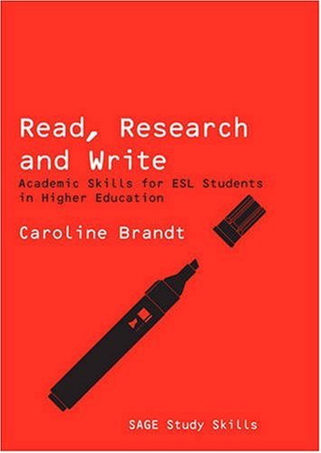 Read, Research and Write Academic Skills for ESL Students in Higher Education  2009 9781412947374 Front Cover
