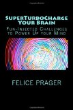 SuperTurboCharge Your Brain  N/A 9781468065374 Front Cover