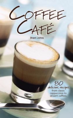Coffee Cafe   2005 9781845370374 Front Cover