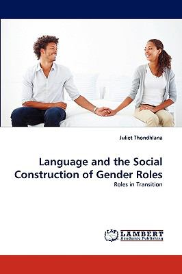 Language and the Social Construction of Gender Roles N/A 9783838349374 Front Cover