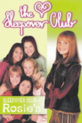 The Sleepover Club at Rosie's (The Sleepover Club) N/A 9780007169375 Front Cover