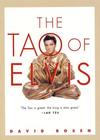 Tao of Elvis   2002 9780156007375 Front Cover
