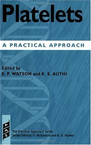 Platelets A Practical Approach  1996 9780199635375 Front Cover