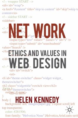 Net Work Ethics and Values in Web Design  2012 9780230231375 Front Cover