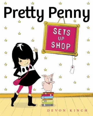 Pretty Penny Sets up Shop   2011 9780375967375 Front Cover