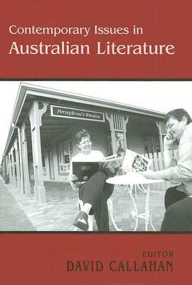Contemporary Issues in Australian Literature International Perspectives  2002 9780714652375 Front Cover