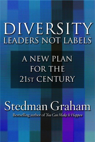 Diversity: Leaders Not Labels A New Plan for a the 21st Century  2006 9780743234375 Front Cover