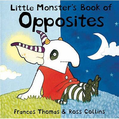 Little Monster's Book of Opposites N/A 9780747575375 Front Cover