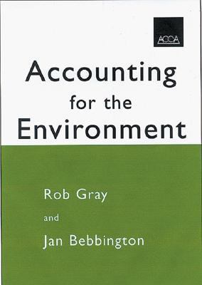 Accounting for the Environment  2nd 2002 (Revised) 9780761971375 Front Cover