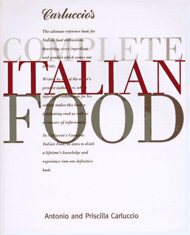 Carluccio's Complete Italian Food  N/A 9780847820375 Front Cover