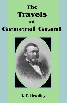 Travels of General Grant N/A 9780898758375 Front Cover