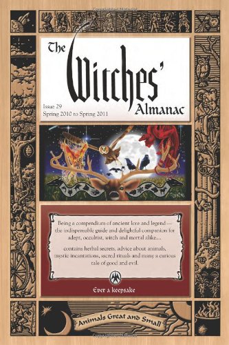 Witches' Almanac Spring 2010-Spring 2011 (Complete Guide to Lunar Harmony)  2009 9780977370375 Front Cover