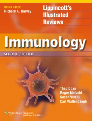 Lippincott Illustrated Reviews: Immunology  2nd 2013 (Revised) 9781451109375 Front Cover