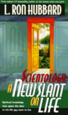 Scientology A New Slant on Life  1997 9781573180375 Front Cover