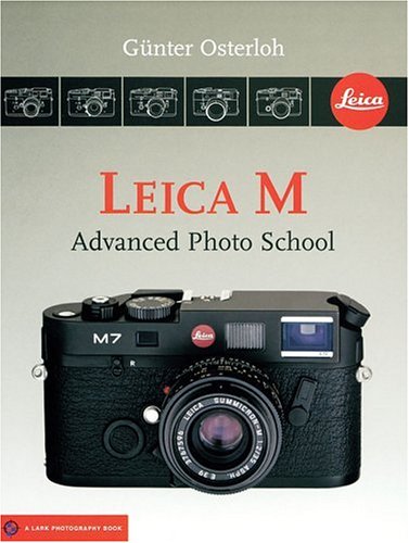 Leica M Advanced Photo School 2nd 2005 9781579906375 Front Cover