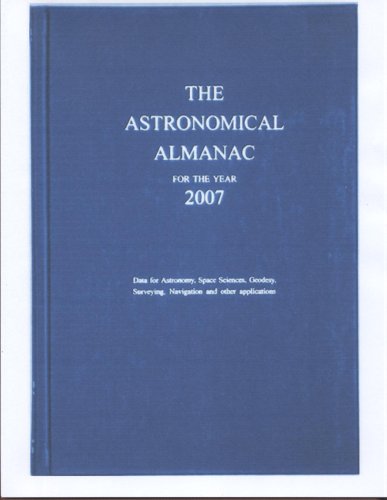 Astronomical Almanac for the Year 2007  N/A 9780118873376 Front Cover