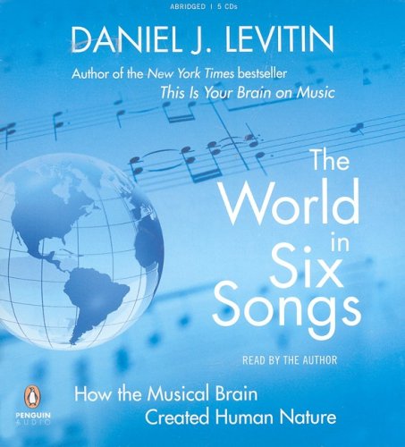 The World in Six Songs:  2008 9780143143376 Front Cover
