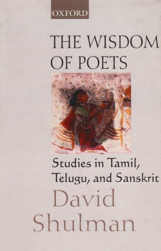 Wisdom of Poets Studies in Tamil, Telugu, and Sanskrit  2001 9780195652376 Front Cover