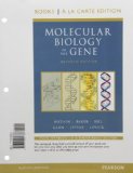 Molecular Biology of the Gene, Books a la Carte Edition  7th 2014 9780321905376 Front Cover