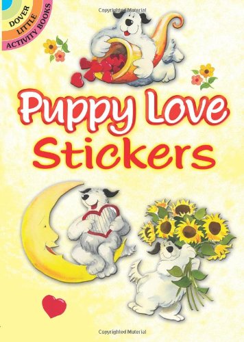 Puppy Love Stickers   2009 9780486473376 Front Cover