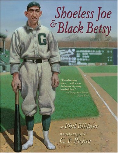 Shoeless Joe and Black Betsy   2006 (Reprint) 9780689874376 Front Cover