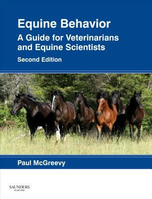 Equine Behavior A Guide for Veterinarians and Equine Scientists 2nd 2013 9780702043376 Front Cover