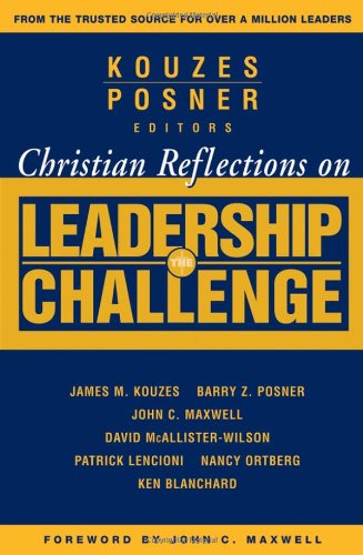 Christian Reflections on the Leadership Challenge   2004 9780787983376 Front Cover
