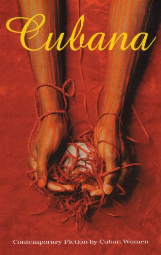 Cubana : Contemporary Fiction by Cuban Women  1998 9780807083376 Front Cover