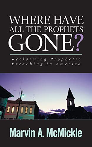 WHERE HAVE ALL THE PROPHETS GO N/A 9780829818376 Front Cover