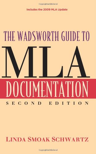 Wadsworth Guide to MLA Documentation, MLA Update  2nd 2011 (Revised) 9781111347376 Front Cover