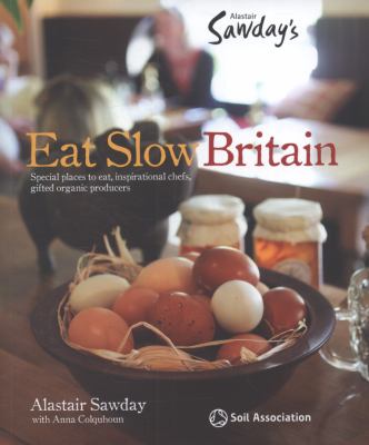 Eat Slow   2010 9781906136376 Front Cover