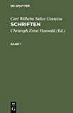 Carl Wilhelm Salice Contessa: Schriften. Band 1   1826 9783111064376 Front Cover
