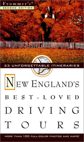Frommer's New England's Best-Loved Driving Tours  2nd 1999 9780028629377 Front Cover