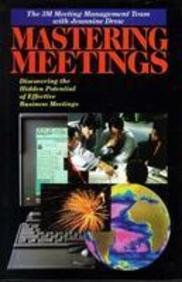 Mastering Meeting : Discovering the Hidden Potential of Effective Business Meetings 2nd 1994 9780070310377 Front Cover