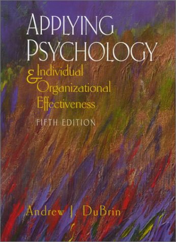 Effective Business Psychology  5th 2000 9780130838377 Front Cover