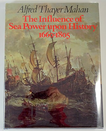 Influence of Sea Power upon History  N/A 9780134645377 Front Cover