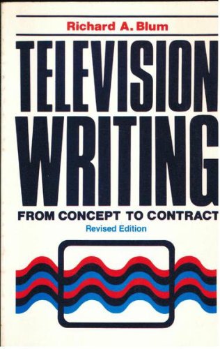 Television Writing From Concept to Contrast  1984 (Revised) 9780240517377 Front Cover