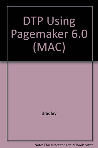 Desktop Publishing Using Pagemaker 6.0 Macintosh 1st 1997 9780256233377 Front Cover